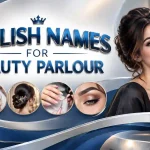 stylish names for beauty parlour