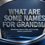 what are some names for grandma